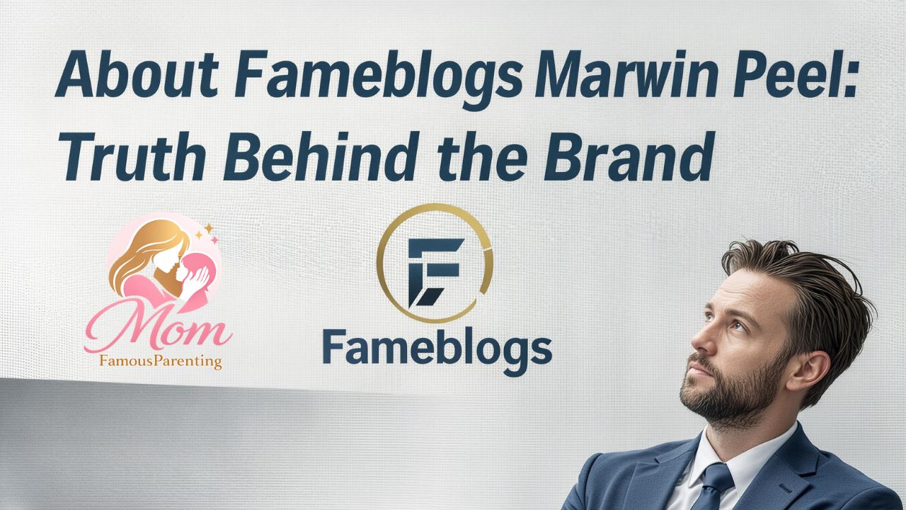 About Fameblogs Marvin Peel: Truth Behind the Brand